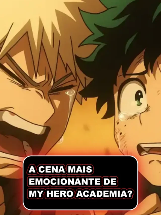 A Cena Mais Emocionante de My Hero Academia?